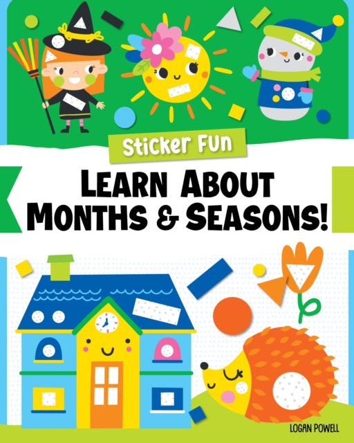 Sticker Fun: Learn About Months & Seasons!-'9781641244015