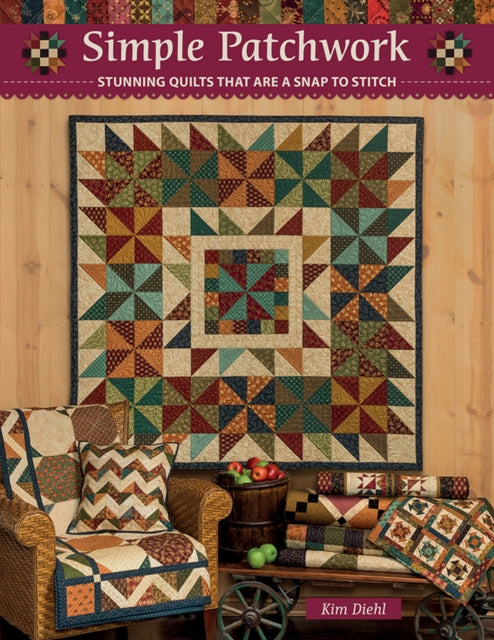 Simple Patchwork : Stunning Quilts That are a Snap to Stitch-'9781644034941