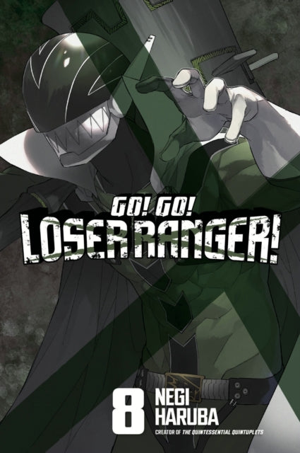 Go! Go! Loser Ranger! 8-'9781646518951