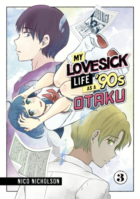My Lovesick Life as a '90s Otaku 3-'9781646519699
