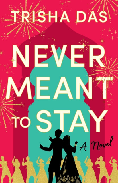 Never Meant to Stay : A Novel-'9781662510205