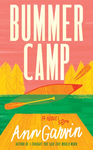 Bummer Camp : A Novel-'9781662518560