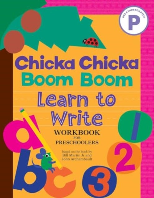 Chicka Chicka Boom Boom Learn to Write Workbook for Preschoolers-'9781665961356