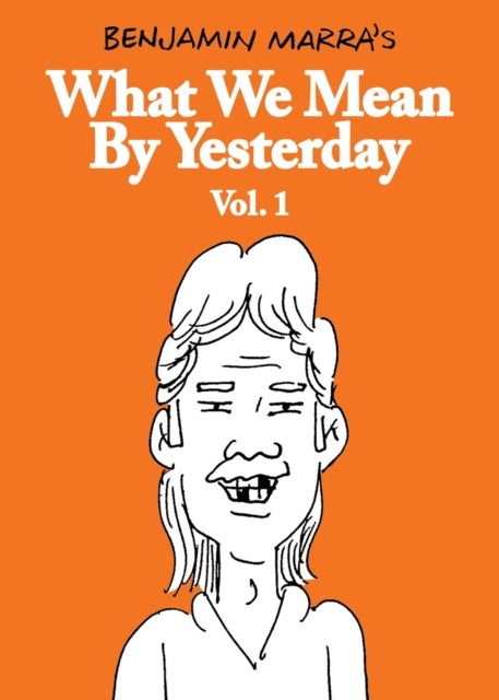 What We Mean by Yesterday: Vol. 1-'9781683969730
