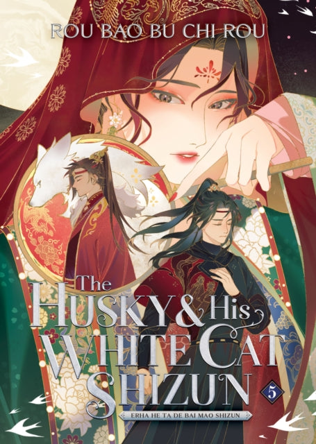 The Husky and His White Cat Shizun: Erha He Ta De Bai Mao Shizun (Novel) Vol. 5-'9781685795061