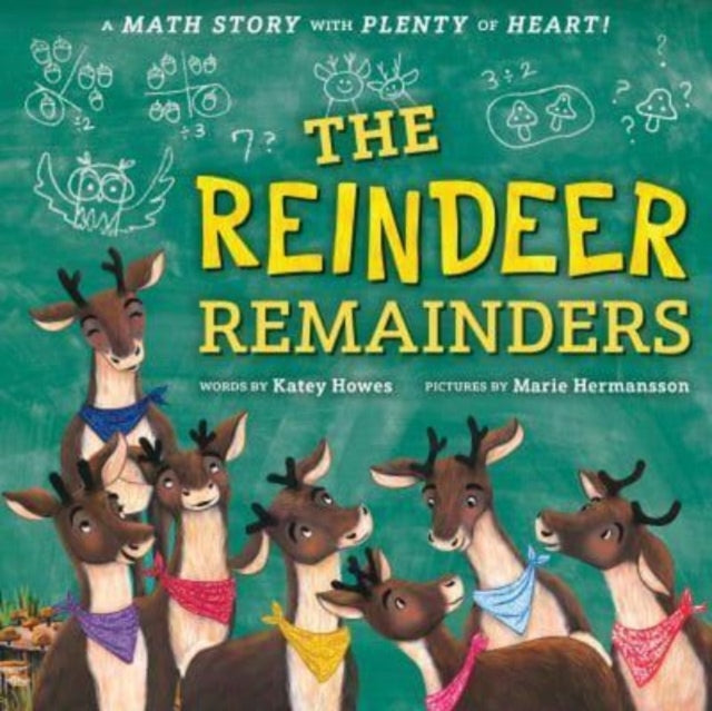 Reindeer Remainders : A Math Story with Plenty of Heart-'9781728271651