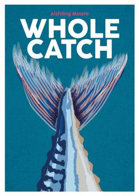 Whole Catch : Volume 10-'9781739210540
