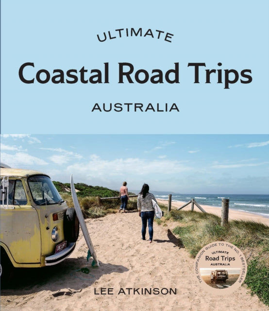 Ultimate Coastal Road Trips: Australia-'9781741178258