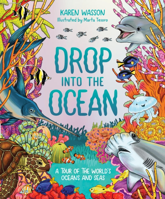 Drop into the Ocean : A Tour of the World's Oceans and Seas-'9781741178951