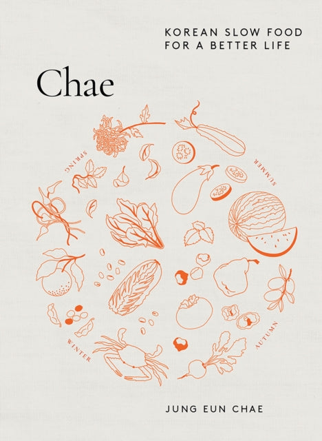 Chae : Korean Slow Food for a Better Life-'9781743798805