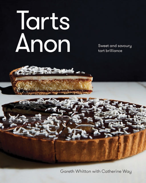 Tarts Anon : Sweet And Savoury Tart Brilliance-'9781743799314
