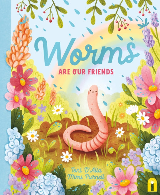 Worms Are Our Friends-'9781761212994