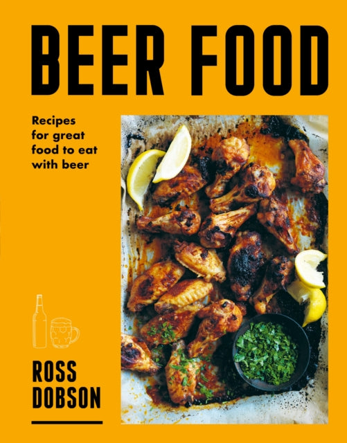 Beer Food : Recipes for great food to eat with beer-'9781761500374