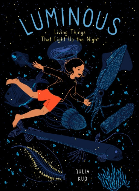Luminous : Living Things That Light Up the Night-'9781771648905