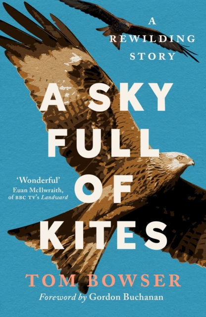 A Sky Full of Kites : A Rewilding Story-'9781780277769