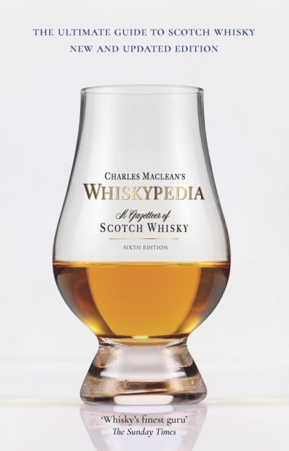 Whiskypedia (New and Updated Edition) : A Gazetteer of Scotch Whisky-'9781780278896