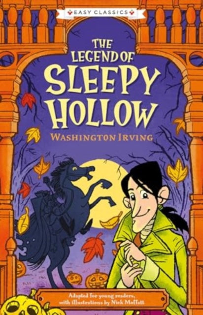 Creepy Classics: The Legend of Sleepy Hollow (Easy Classics)-'9781782262886
