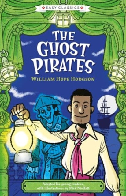 Creepy Classics: The Ghost Pirates (Easy Classics)-'9781782262893