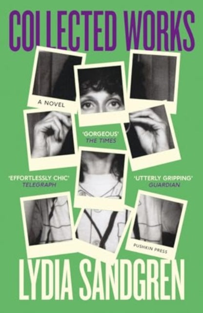 Collected Works: A Novel-'9781782278009