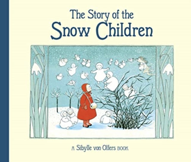 The Story of the Snow Children-'9781782508595