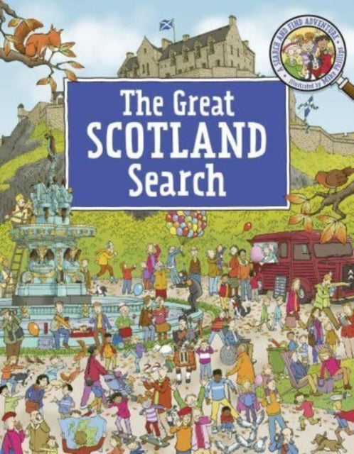 The Great Scotland Search : A Search and Find Adventure-'9781782509189