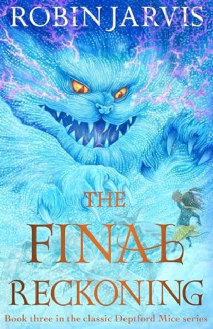 The Final Reckoning : Book Three of The Deptford Mice-'9781782694380