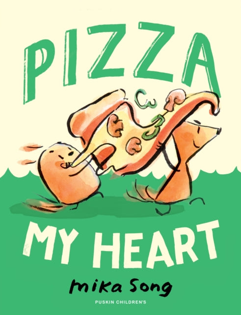 Pizza My Heart : Book Three of the Norma and Belly Series-'9781782694540