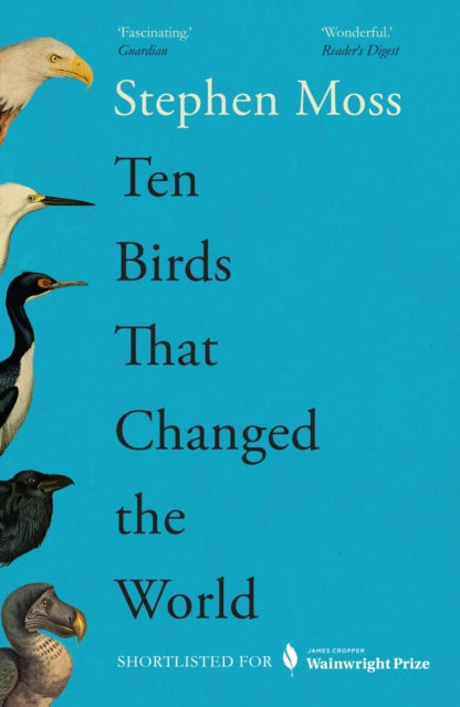 Ten Birds That Changed the World-'9781783352425