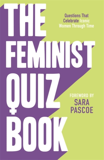 The Feminist Quiz Book : Foreword by Sara Pascoe!-'9781785121579