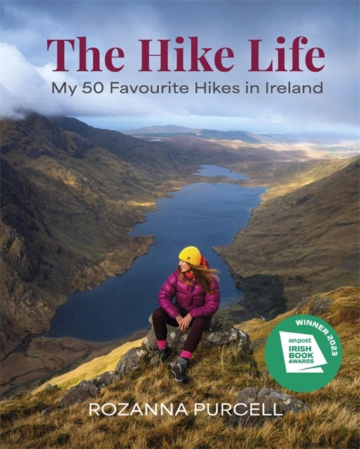 The Hike Life : My 50 Favourite Hikes in Ireland - IBA Lifestyle Book of the Year-'9781785303982