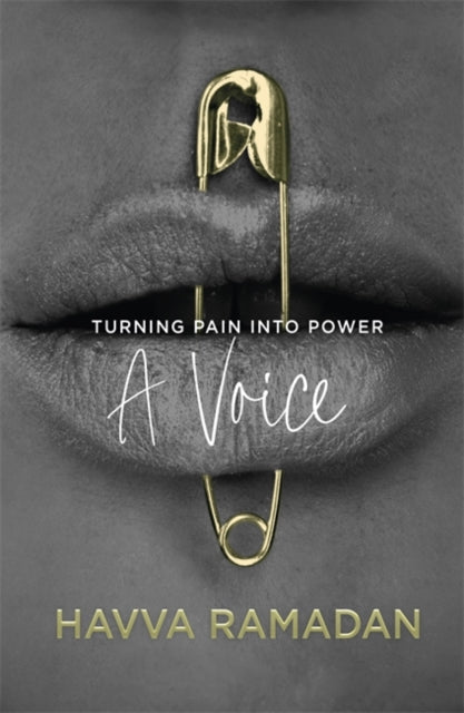 A Voice : Turning Pain into Power-'9781785307072