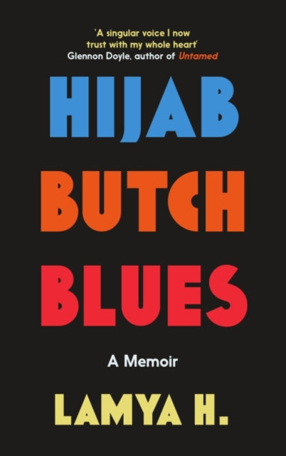 Hijab Butch Blues : A Memoir-'9781785788512