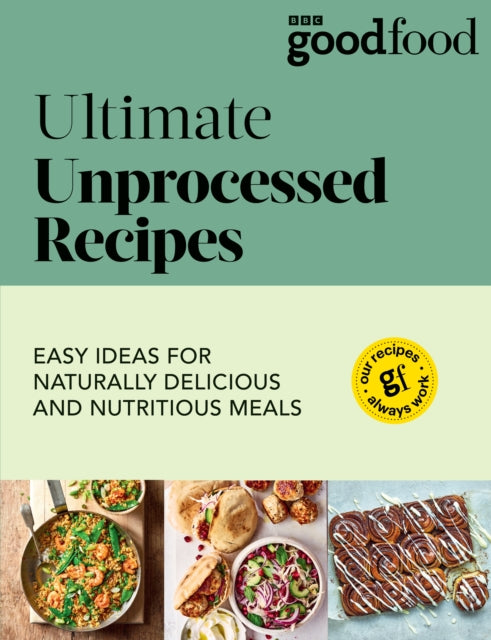 Good Food: Ultimate Unprocessed Recipes-'9781785949326