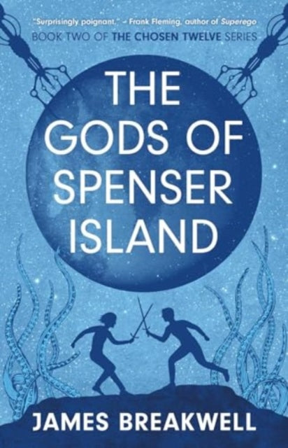 Chosen Twelve: The Gods of Spenser Island-'9781786189967