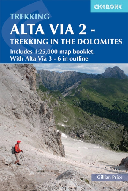 Alta Via 2 - Trekking in the Dolomites : Includes 1:25,000 map booklet. With Alta Vie 3-6 in outline-'9781786310972