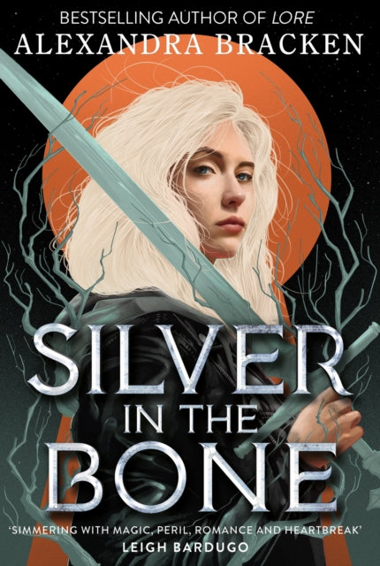 Silver in the Bone : Book 1-'9781786541703