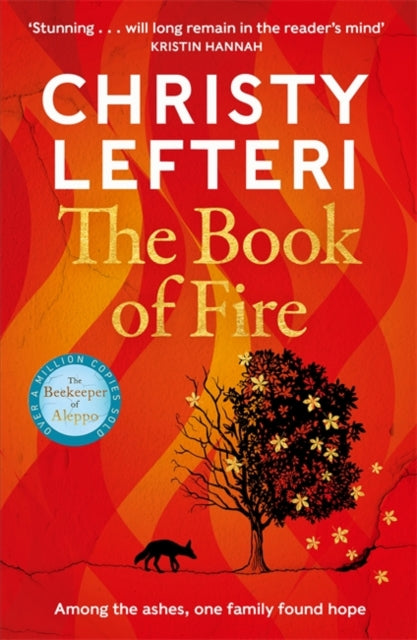 The Book of Fire : The moving, captivating and unmissable new novel from the author of THE BEEKEEPER OF ALEPPO-'9781786581594