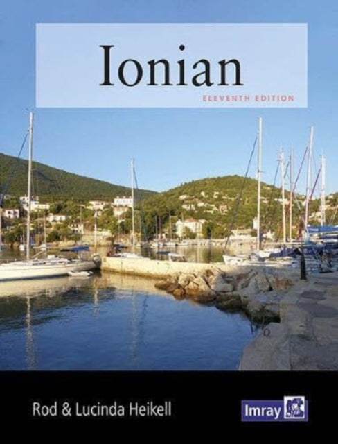 Ionian : Corfu, Levkas, Cephalonia, Zakinthos and the adjacent mainland coast to Finakounda-'9781786794840