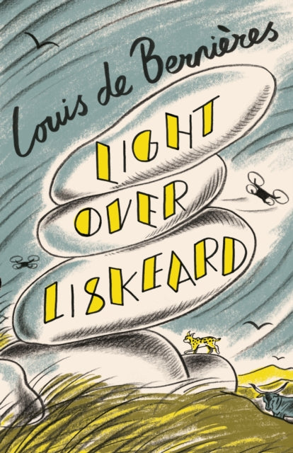 Light Over Liskeard : From the Sunday Times bestselling author of Captain Corelli’s Mandolin-'9781787303997