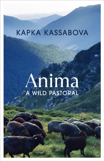 Anima : A Wild Pastoral-'9781787333277