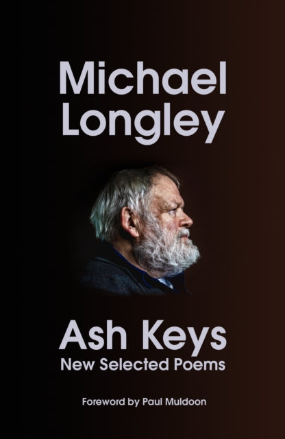 Ash Keys : New Selected Poems-'9781787334847