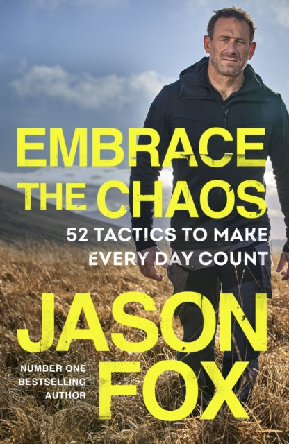 Embrace the Chaos : 52 Tactics to Make Every Day Count-'9781787636729