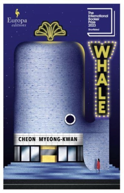 Whale : SHORTLISTED FOR THE INTERNATIONAL BOOKER PRIZE 2023-'9781787704947