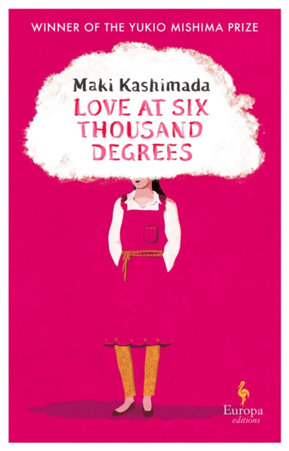 Love at Six Thousand Degrees : A Novel-'9781787704954