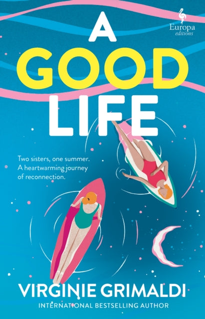 A Good Life : A No 1 International Bestseller-'9781787705098