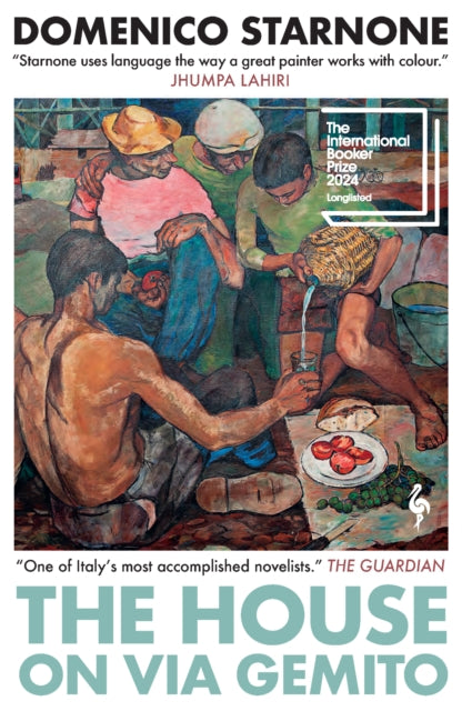 The House on Via Gemito : Longlisted for the International Booker Prize 2024-'9781787705463