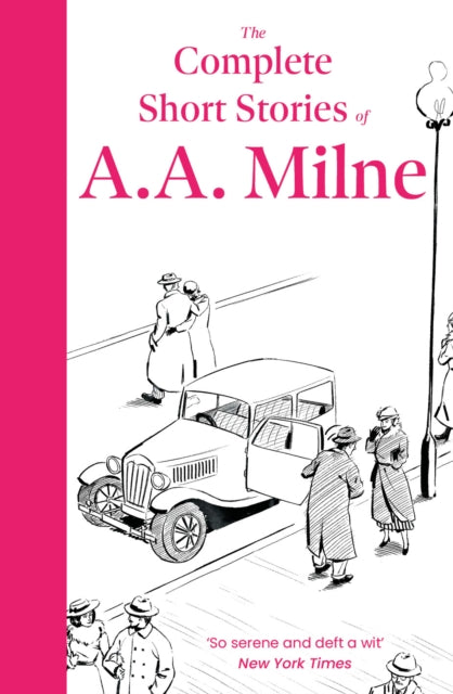 The Complete Short Stories of A. A. Milne-'9781788424493