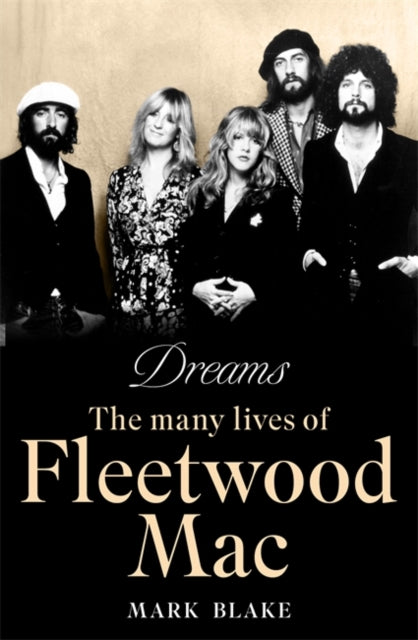 Dreams : The Many Lives of Fleetwood Mac-'9781788708043