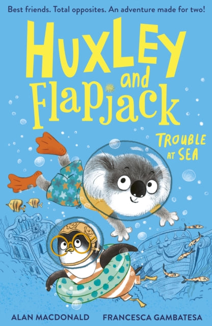 Huxley and Flapjack: Trouble at Sea-'9781788956208