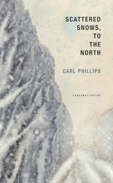 Scattered Snows, to the North-'9781800174337